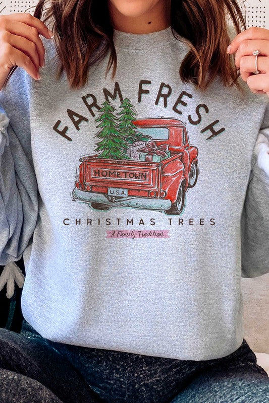 FARM FRESH CHRISTMAS TREES GRAPHIC SWEATSHIRT