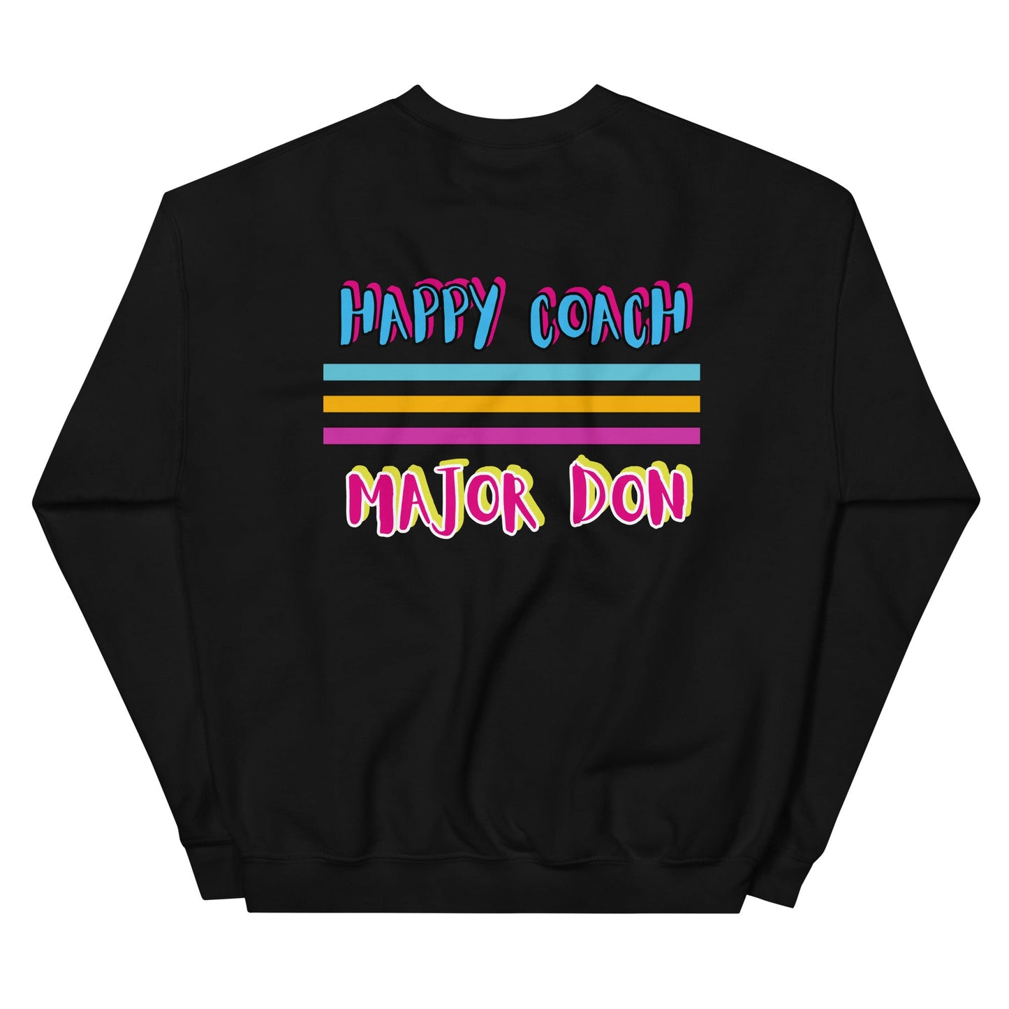 Happy Coach X Major Don Collaboration Unisex Sweatshirt